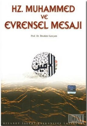 Hz. Muhammed ve Evrensel Mesajı